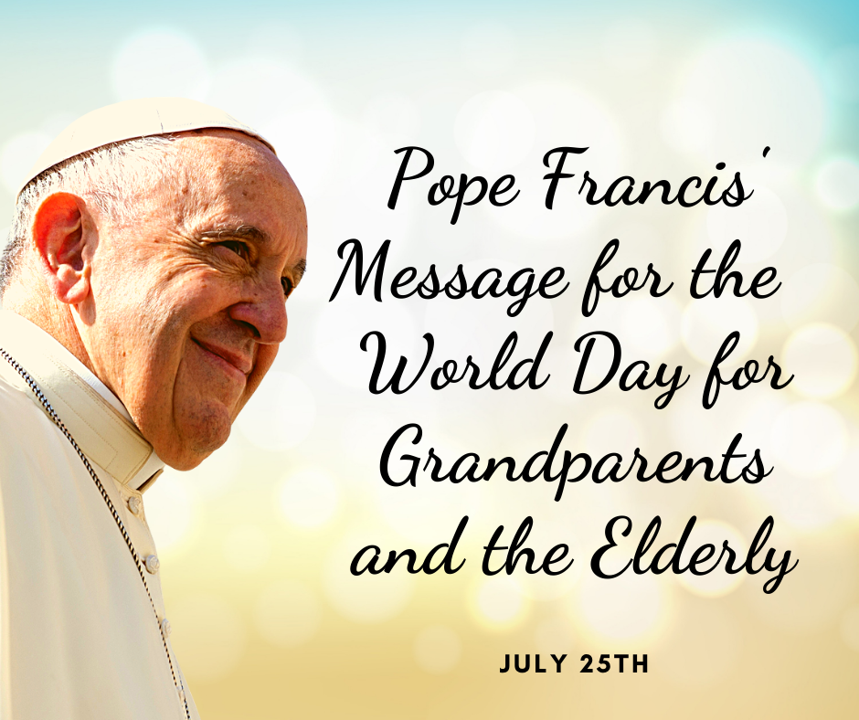 World Day for Grandparents and the Elderly Archdiocese of Dublin