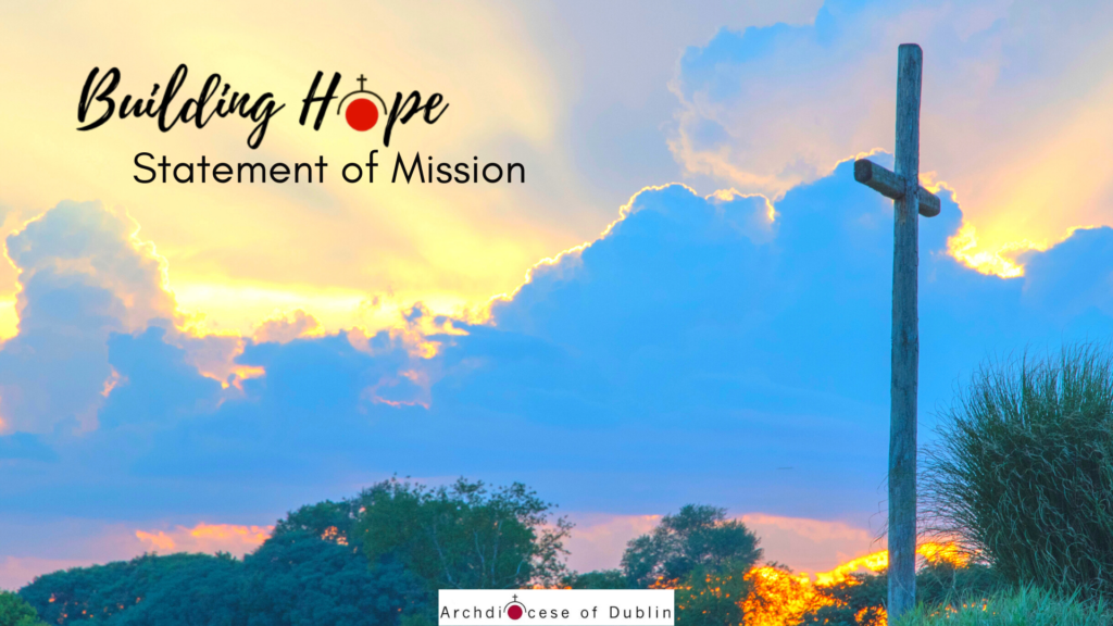 Statement of Mission | Archdiocese of Dublin